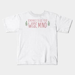 Wise Mind Kids T-Shirt